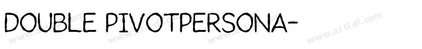 Double PivotPersona字体转换